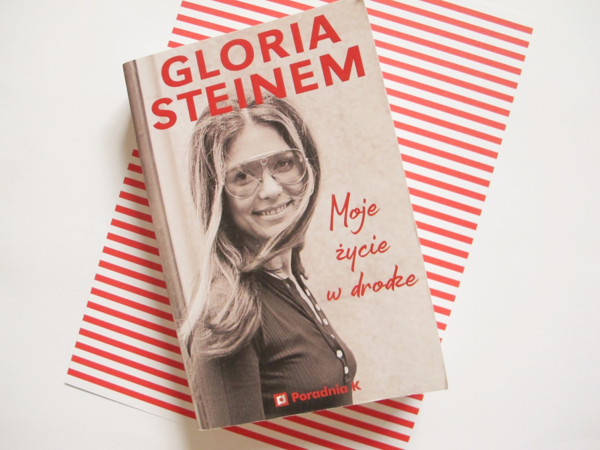 Moje życie w drodze | Gloria Steinem